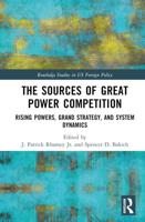 The Sources of Great Power Competition