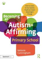 Becoming an Autism-Affirming Primary School