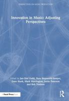 Innovation in Music: Adjusting Perspectives