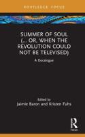 Summer of Soul (...Or, When the Revolution Could Not Be Televised)