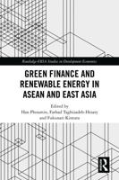 Green Finance and Renewable Energy in ASEAN and East Asia