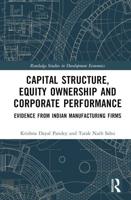 Capital Structure, Equity Ownership and Corporate Performance