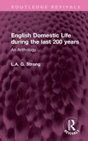 English Domestic Life During the Last 200 Years