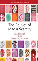 The Politics of Media Scarcity