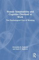 Human Sustainability and Cognitive Overload at Work