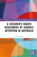 A Children's Rights Assessment of Juvenile Detention in Australia