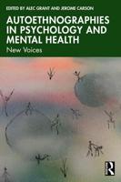 Autoethnographies in Psychology and Mental Health