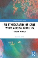 An Ethnography of Care Work Across Borders