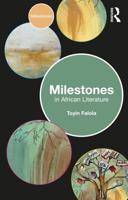 Milestones in African Literature