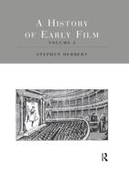 A History of Early Film. Volume 3