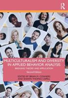 Multiculturalism and Diversity in Applied Behavior Analysis