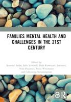Families Mental Health and Challenges in the 21st Century