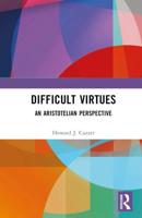 Difficult Virtues