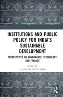 Institutions and Public Policy for India's Sustainable Development