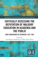 Critically Assessing the Reputation of Waldorf Education in Academia and the Public