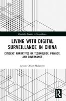 Living With Digital Surveillance in China