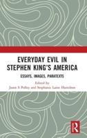 Everyday Evil in Stephen King's America