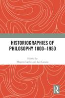 Historiographies of Philosophy 1800-1950