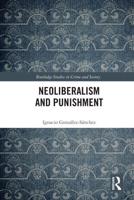 Neoliberalism and Punishment