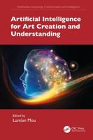 Artificial Intelligence for Art Creation and Understanding
