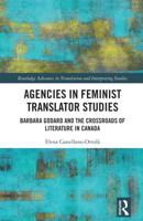 Agencies in Feminist Translator Studies