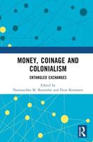 Money, Coinage and Colonialism
