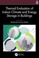 Thermal Evaluation of Indoor Climate and Energy Storage in Buildings