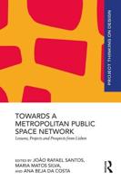 Towards a Metropolitan Public Space Network
