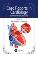 Case Reports in Cardiology. Valvular Heart Disease