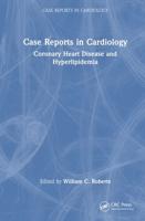 Case Reports in Cardiology. Coronary Heart Disease and Hyperlipidemia