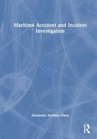 Maritime Accident and Incident Investigation
