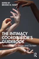 The Intimacy Coordinator's Guidebook