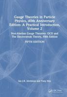 Gauge Theories in Particle Physics Volume 2 Non-Abelian Gauge Theories : QCD and the Electroweak Theory