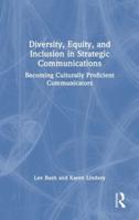Diversity, Equity, and Inclusion in Strategic Communications