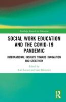 Social Work Education and the COVID-19 Pandemic