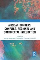 African Borders, Conflict, Regional and Continental Integration