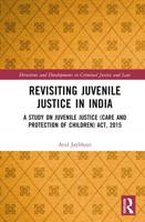 Revisiting Juvenile Justice in India