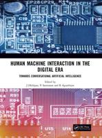 Human Machine Interaction in the Digital Era