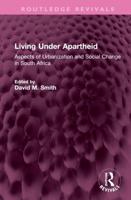 Living Under Apartheid