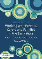 Working With Parents, Carers and Families in the Early Years