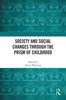 Society and Social Changes Through the Prism of Childhood