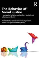 The Behavior of Social Justice