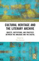 Cultural Heritage and the Literary Archive