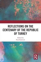 Reflections on the Centenary of the Republic of Turkey
