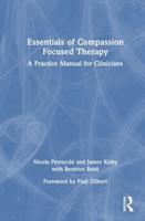 Essentials of Compassion Focused Therapy