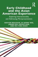 Early Childhood and the Asian American Experience