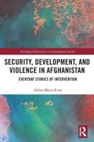 Security, Development, and Violence in Afghanistan