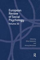 European Review of Social Psychology. Volume 30