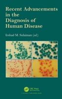 Recent Advancements in the Diagnosis of Human Disease