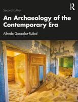 An Archaeology of the Contemporary Era